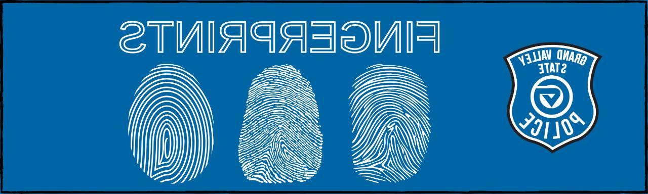 GVPD logo, 3 fingerprint pictures and title fingerprints
